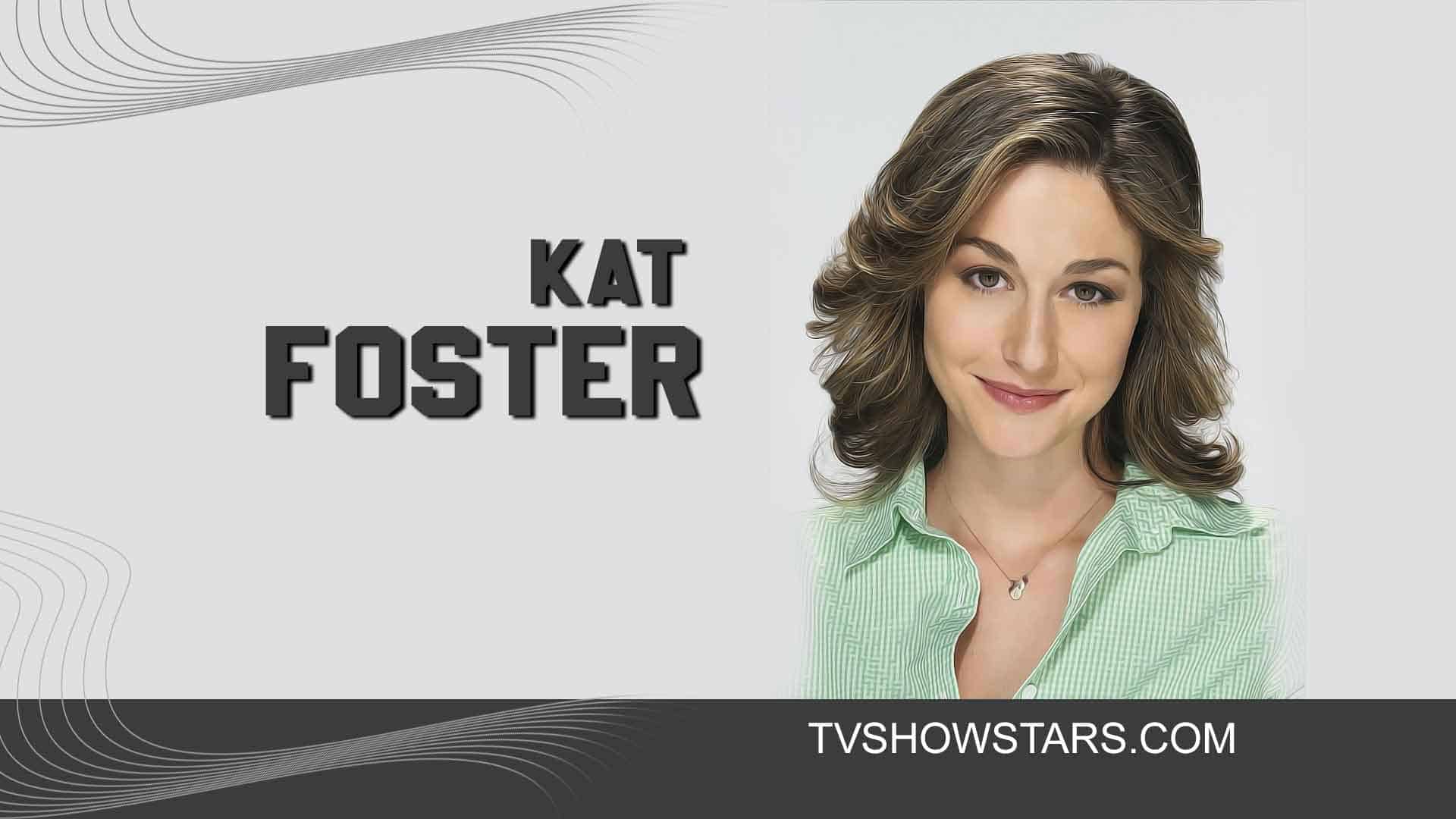 Kat foster actress