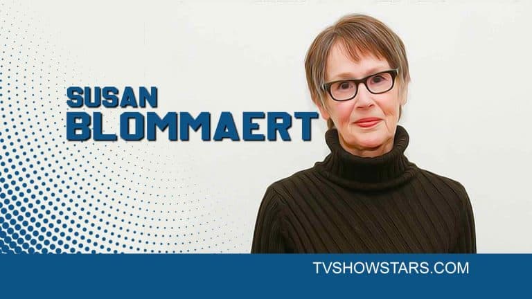 Susan Blommaert Bio- Age, Young, Net Worth, Movies, Husband