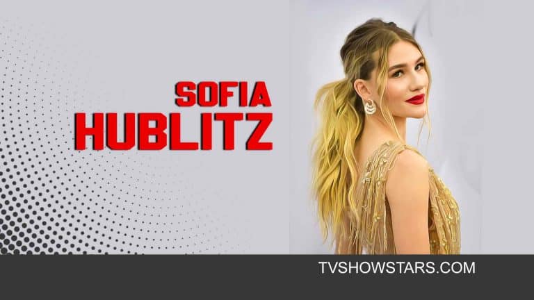 Sofia Hublitz : Net Worth, Masterchef, Parents & Dating