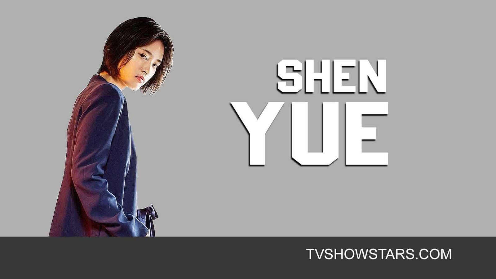 Shen Yue Bio Husband, Rumors, Dramas & Net Worth TV Show Stars