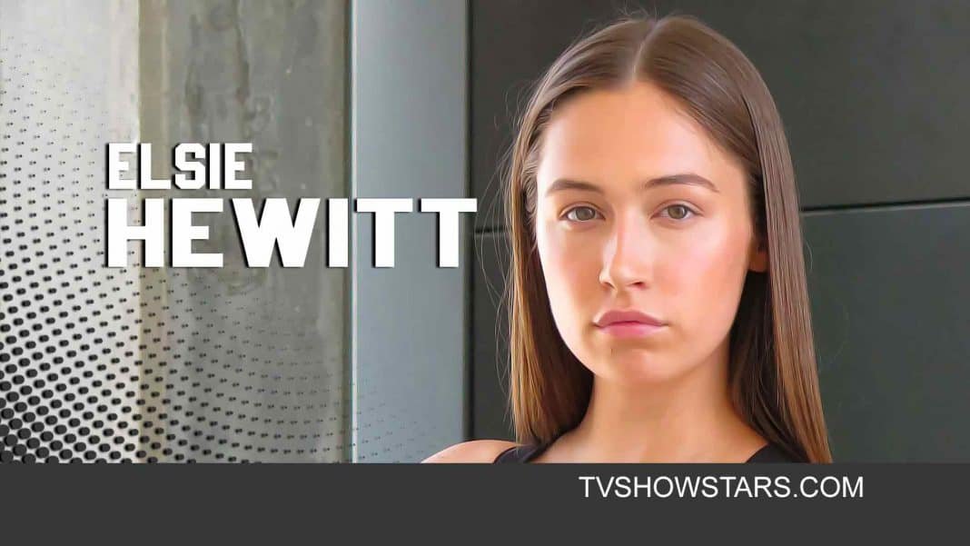 Elsie Hewitt age Archives | TV Show Stars