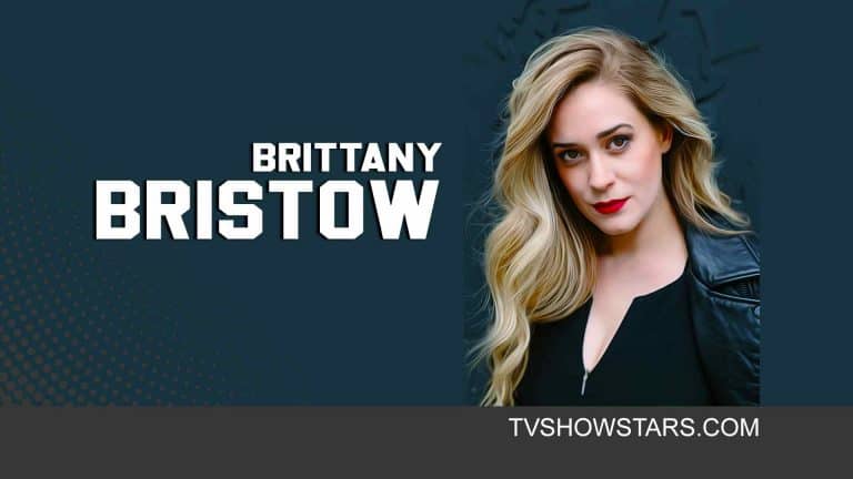 Brittany Bristow : Career, Boyfriend & Net Worth