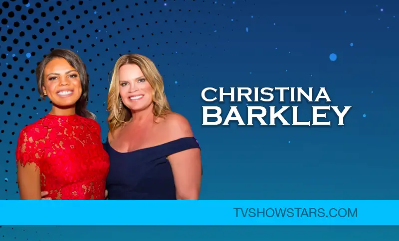 Who is Christina Barkley?? Barkley Net Worth, Career & Parents