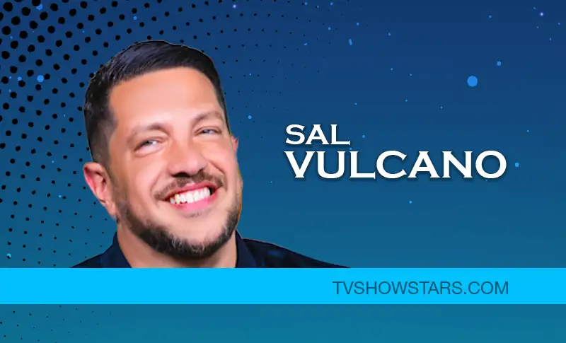 Sal Vulcano Net Worth, Career, Wife, Gay, Parents & Sisters