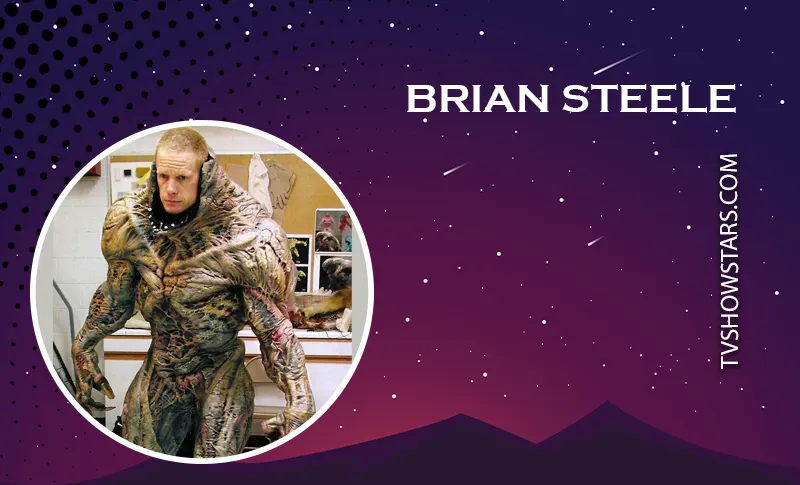 Brian Steele Biography – Career, Girlfriend, Movies & Net Worth