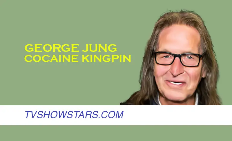 George Jung Cocaine Kingpin