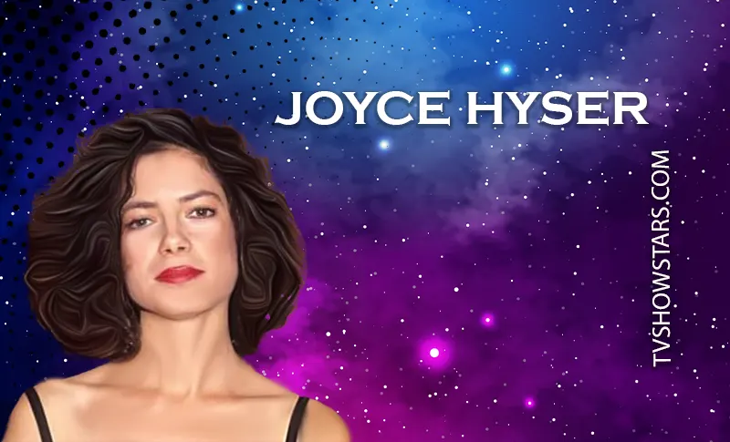 Joyce Hyser