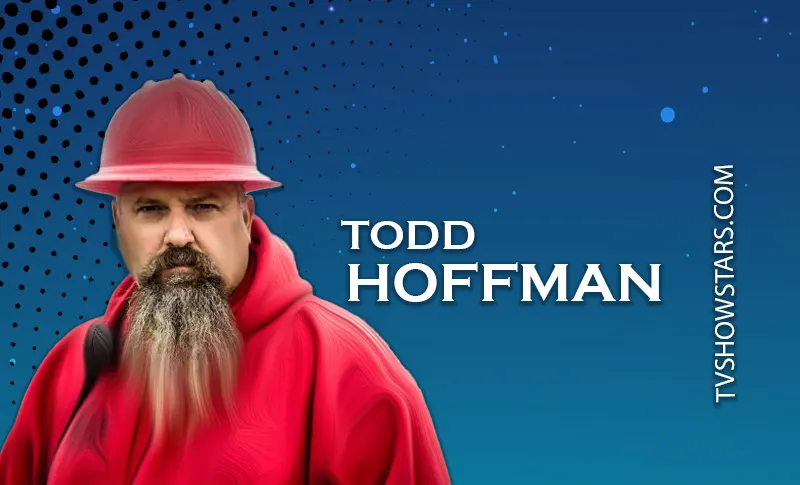 Todd Hoffman Net Worth, Bio, Age, Career, Marriage