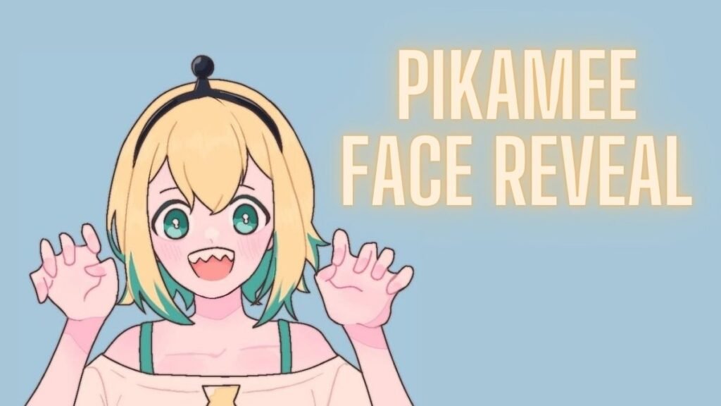 Pikamee Real Face Reveal: Get The Read Photos Of Pikamee?